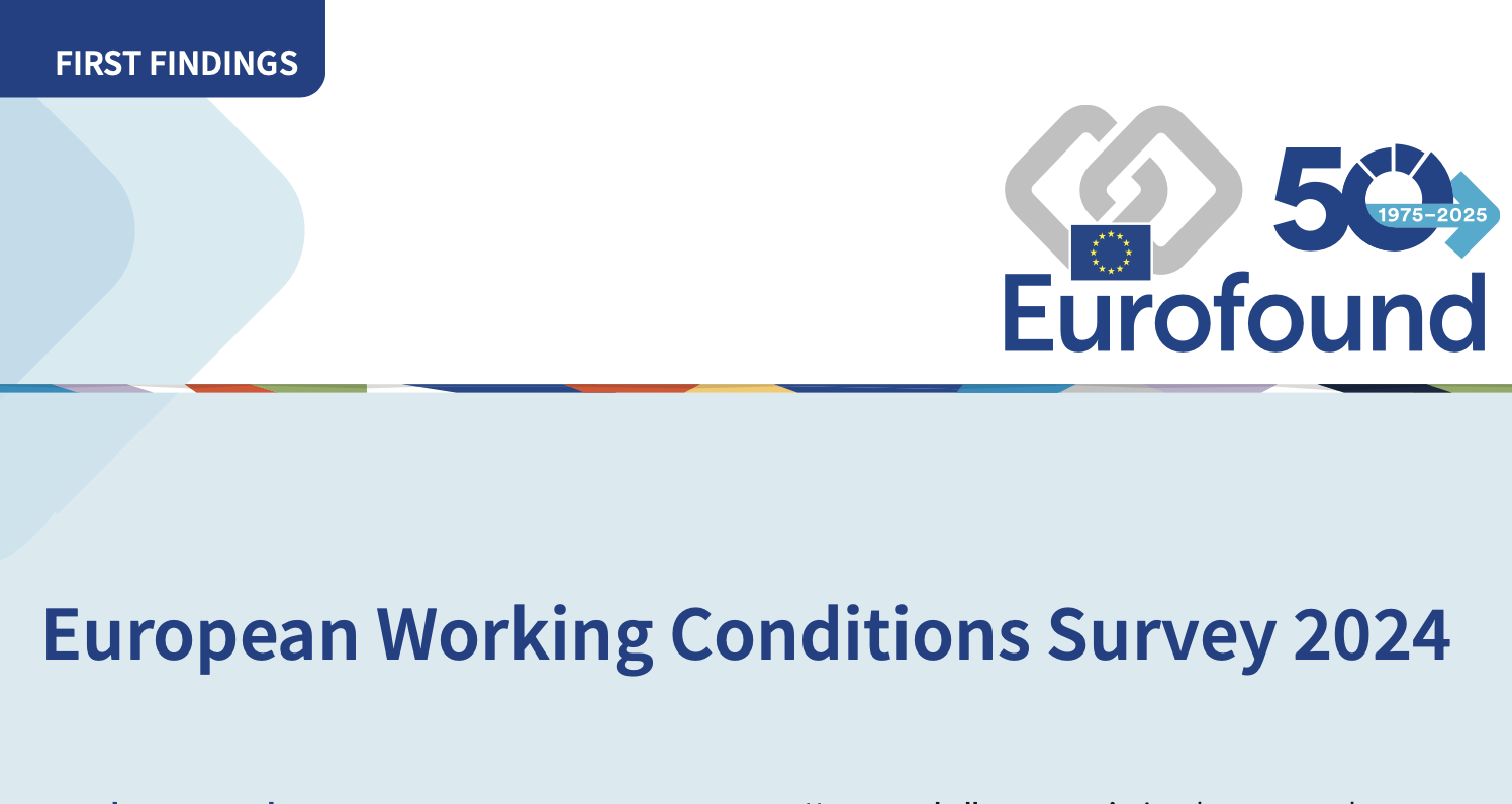 European Working Conditions Survey 2024 : First Findings